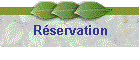 R�servation